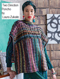 Two Direction Poncho by Laura Zikaite. Knit in Noro's Ito Yarn.